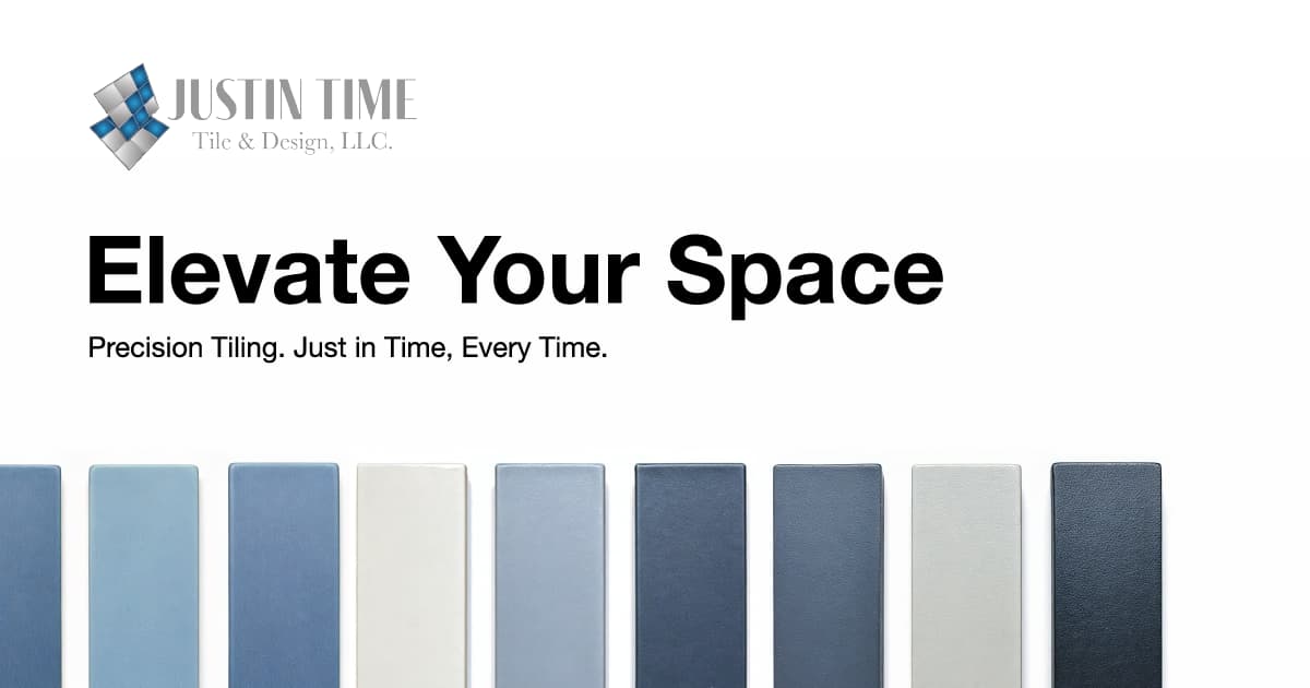 Just in Time Tile & Design